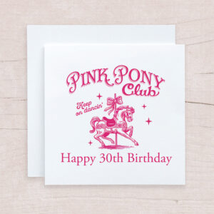 Pink Pony Club Birthday Card